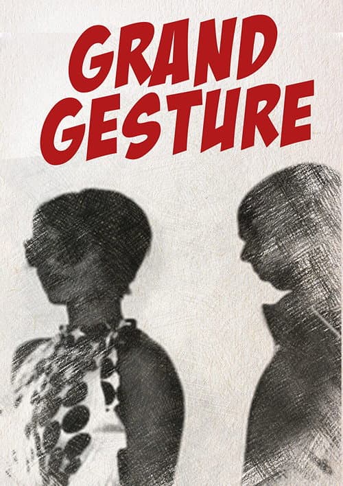 Постер: Grand Gesture