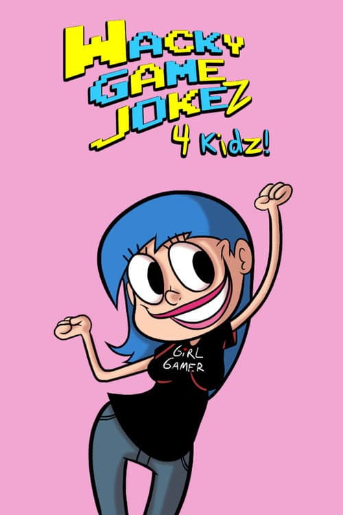 Постер: Wacky Game Jokez, 4 Kidz!