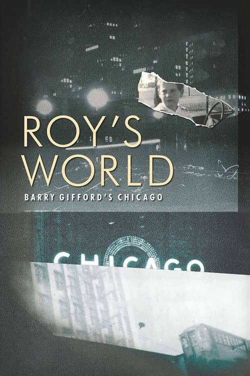 Постер: Roy's World: Barry Gifford's Chicago