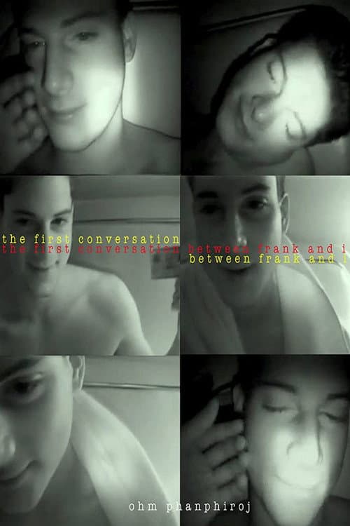 Постер: The First Conversation Between Frank and I