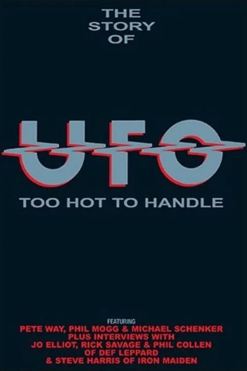 Постер: The Story of UFO: Too Hot To Handle