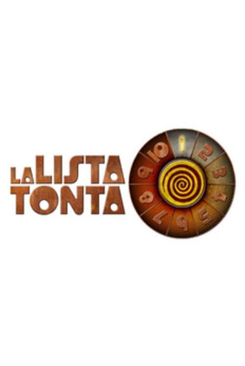 Постер: La Lista Tonta