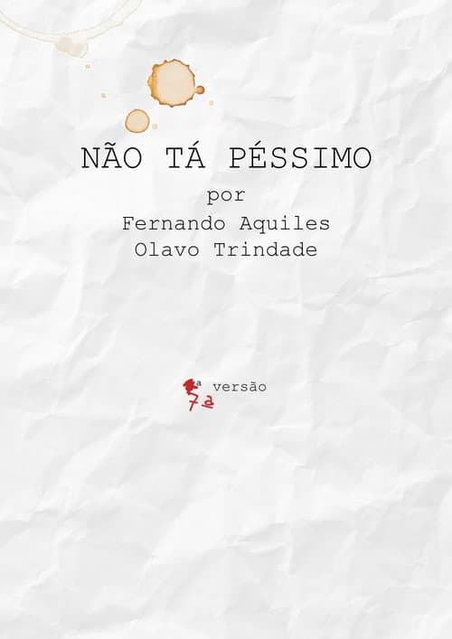 Постер: Não Tá Péssimo