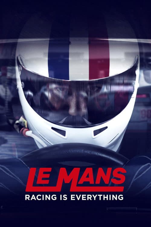 Постер: Le Mans: Racing Is Everything