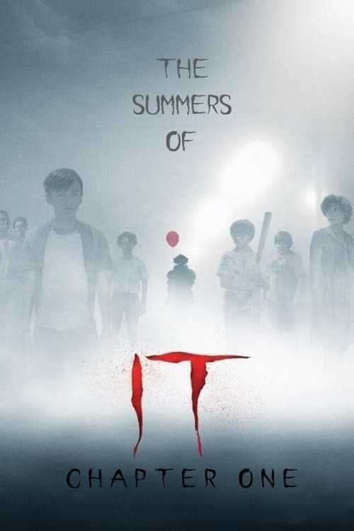 Постер: The Summers of It – Chapter One: You'll Float Too