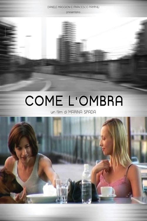 Постер: Come l'ombra
