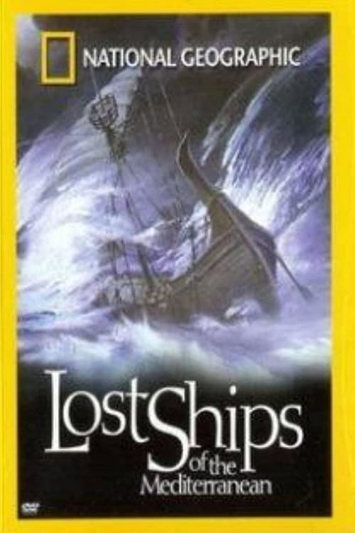 Постер: Lost Ships of the Mediterranean