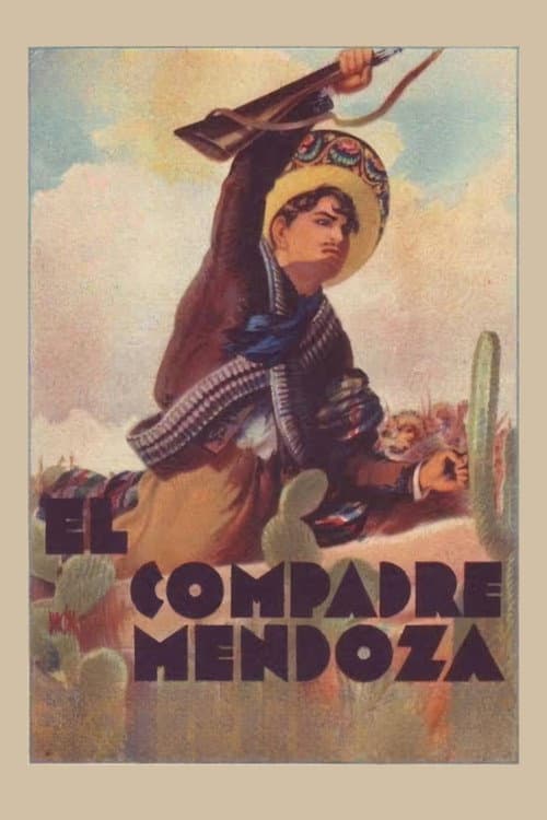 Постер: El compadre Mendoza
