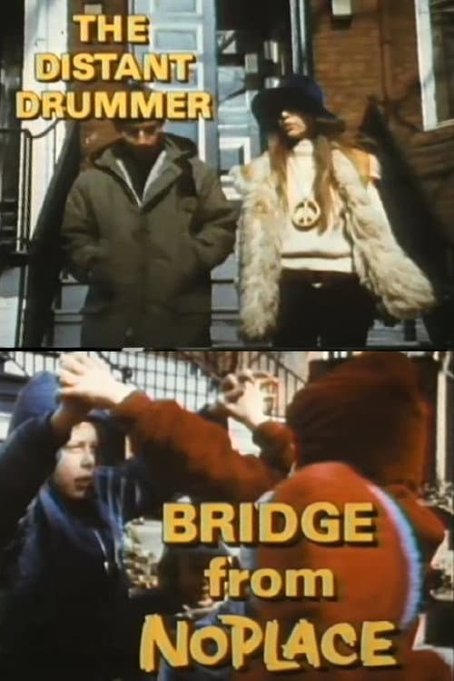 Постер: The Distant Drummer: Bridge from No Place