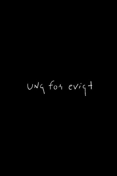 Постер: Ung for evigt
