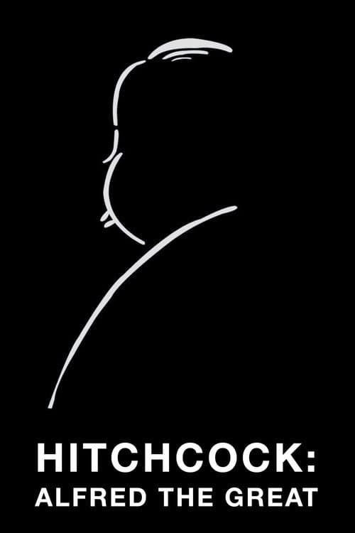 Постер: Hitchcock: Alfred the Great