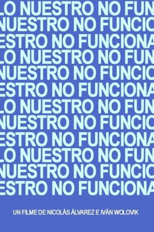 Постер: Lo nuestro no funciona