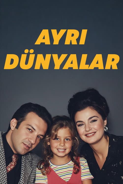 Постер: Ayrı Dünyalar