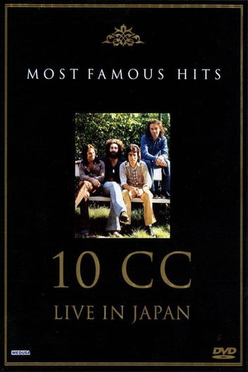 Постер: 10cc: Live in Japan - Most Famous Hits