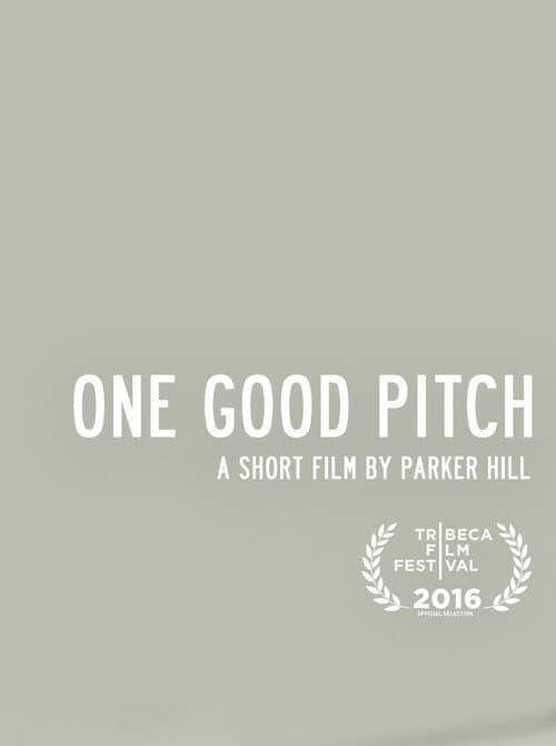Постер: One Good Pitch