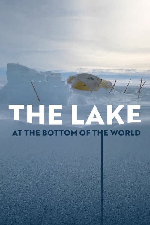Постер: The Lake at the Bottom of the World