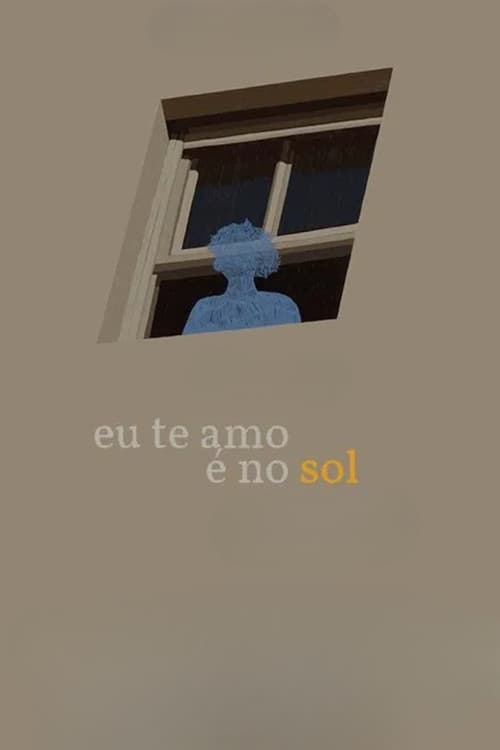 Постер: Eu Te Amo é no Sol