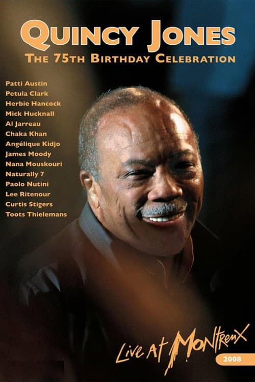 Постер: Quincy Jones : 75th Birthday Celebration Live at Montreux