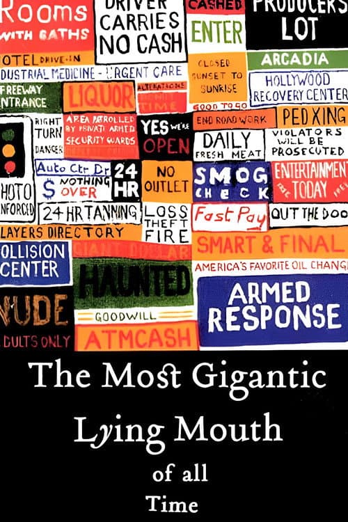 Постер: The Most Gigantic Lying Mouth of All Time