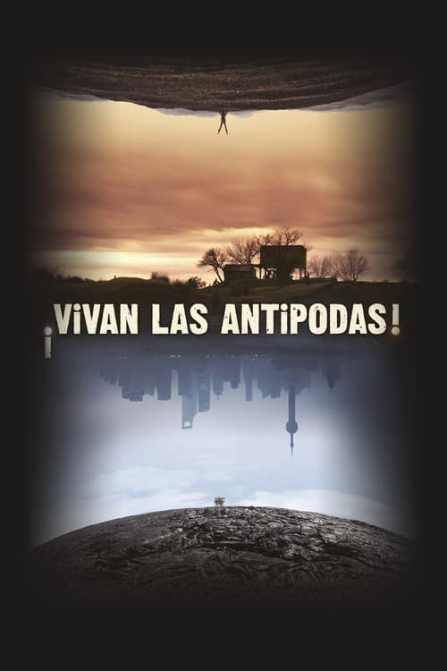 Постер: ¡Vivan las Antipodas!