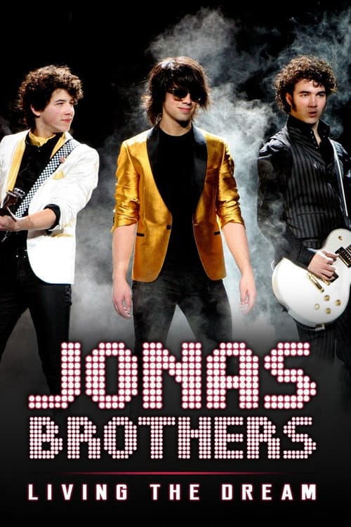 Постер: Jonas Brothers: Living the Dream