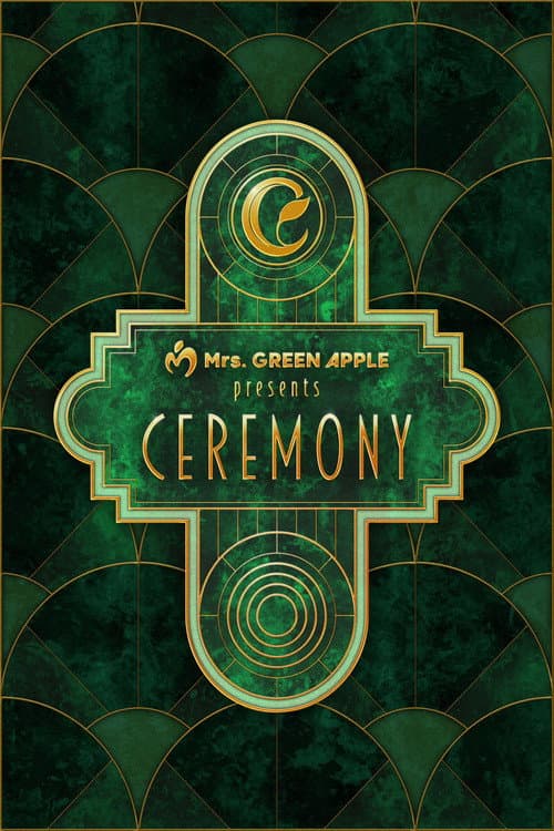 Постер: Mrs. GREEN APPLE presents『CEREMONY』