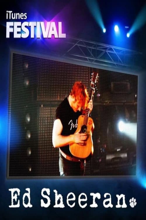 Постер: Ed Sheeran: Live at the iTunes Festival 2012