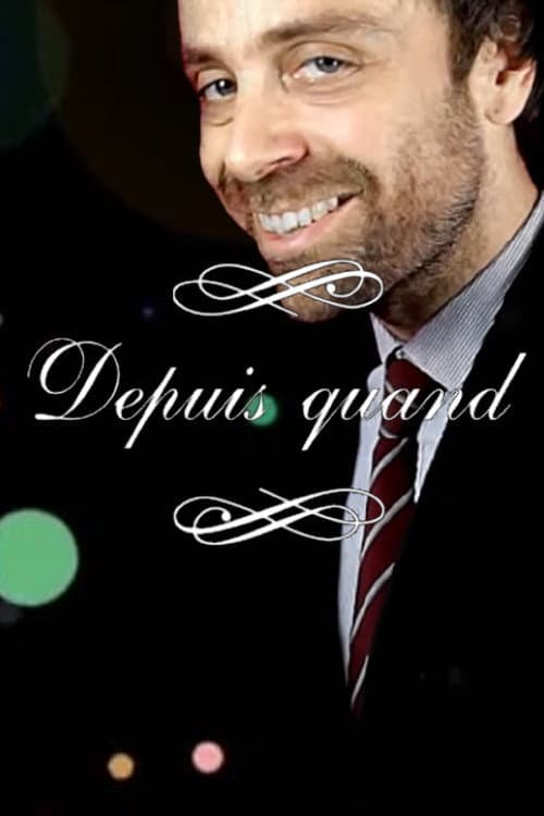 Постер: Depuis Quand