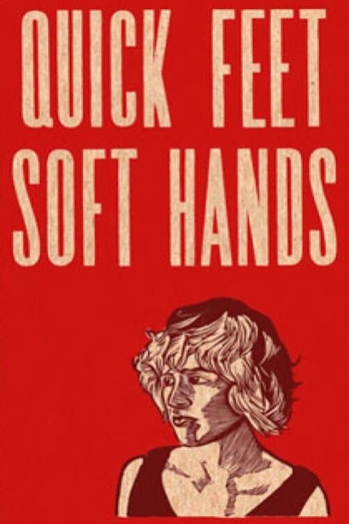 Постер: Quick Feet, Soft Hands
