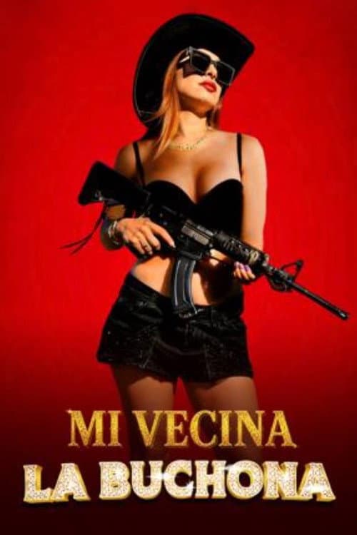 Постер: Mi vecina la buchona