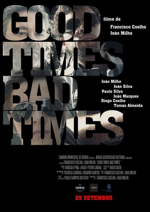 Постер: Good Times Bad Times