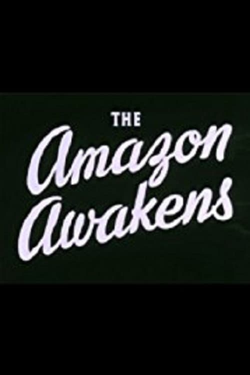 Постер: The Amazon Awakens