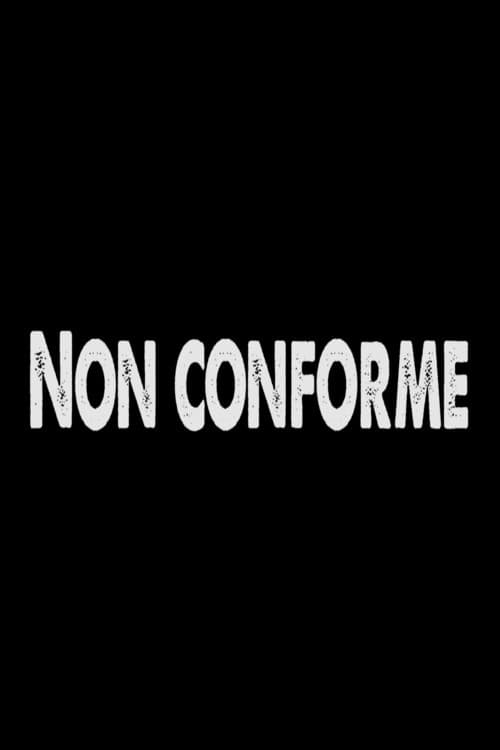 Постер: Non-conforme