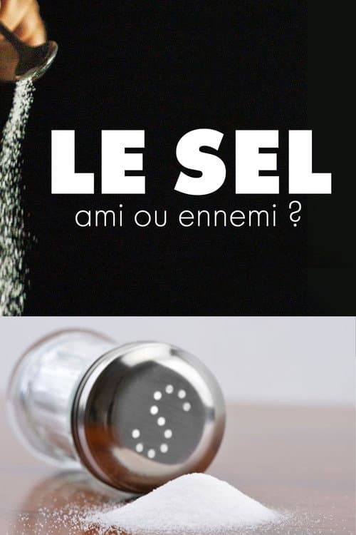 Постер: Sel - un allié ou un ennemi ?