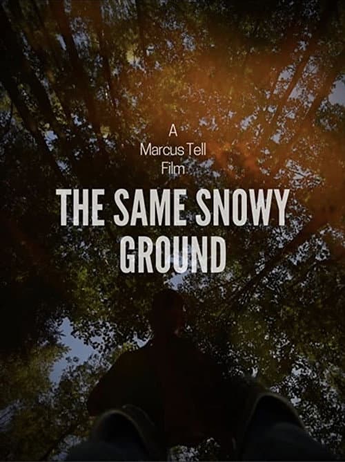 Постер: The Same Snowy Ground