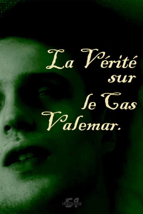 Постер: La Vérité sur le Cas Valdemar