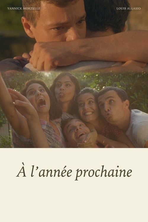 Постер: A l'année prochaine