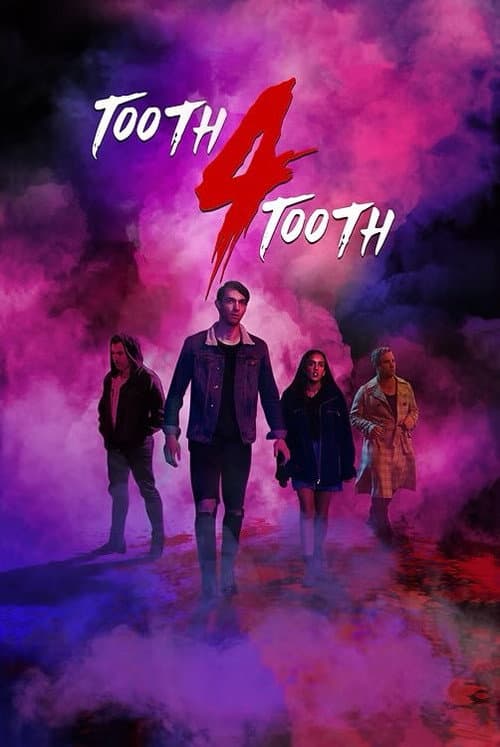 Постер: Tooth 4 Tooth