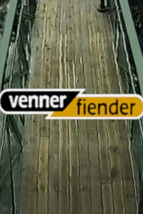 Постер: Venner og fiender