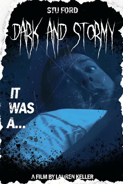 Постер: Dark and Stormy
