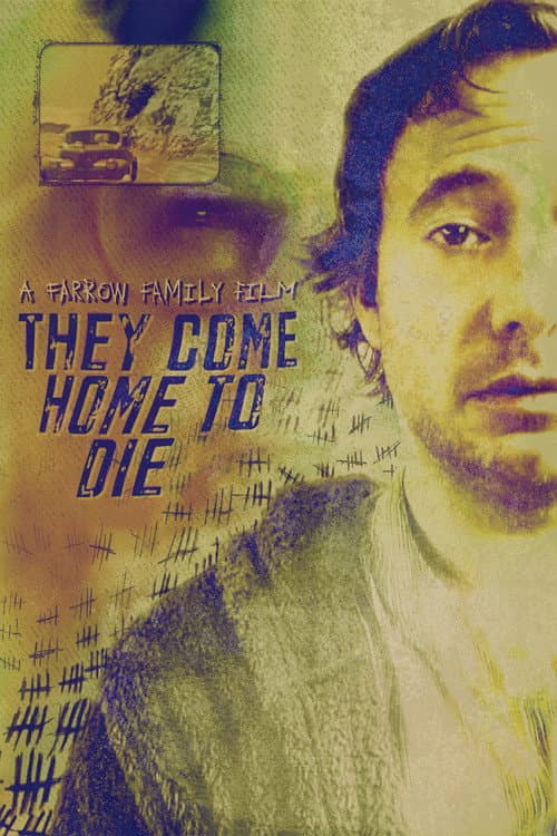Постер: They Come Home to Die