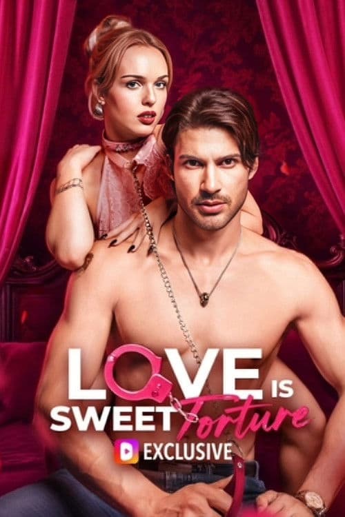 Постер: Love Is Sweet Torture