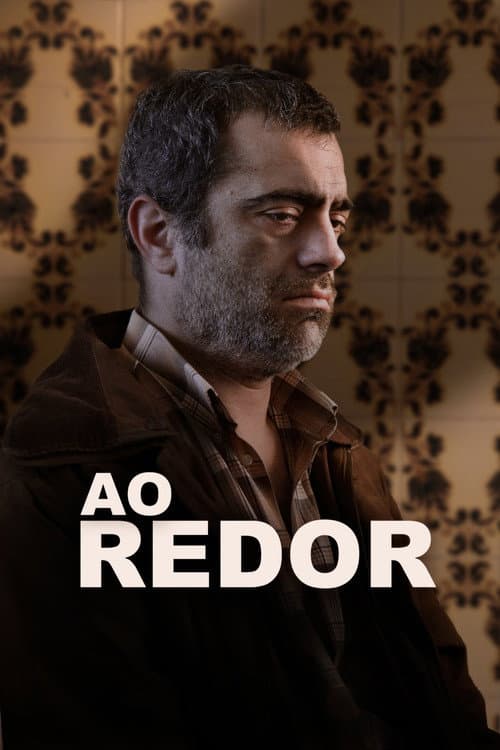 Постер: Ao Redor