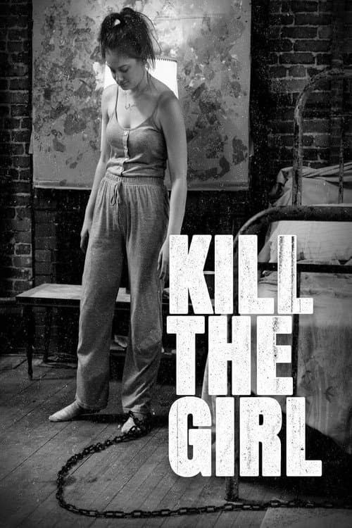Постер: Kill the Girl