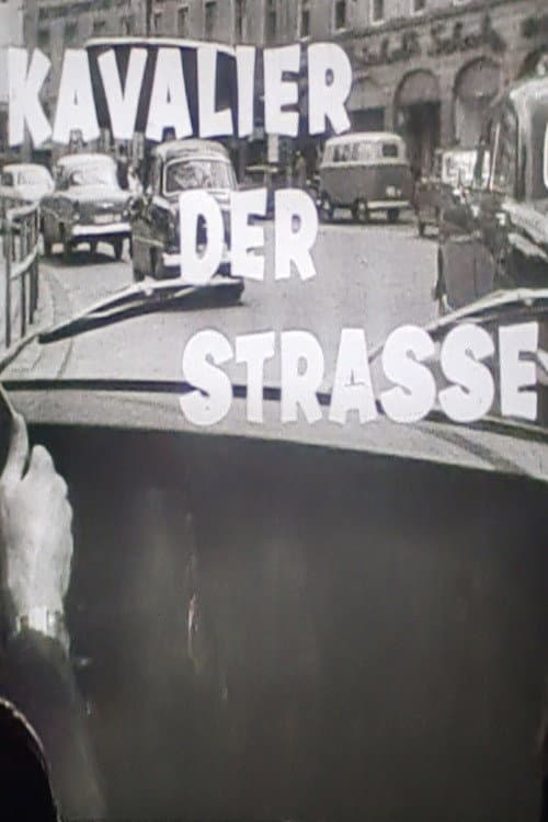 Постер: Kavalier der Straße
