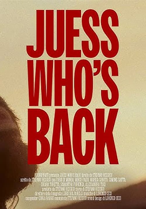 Постер: JUESS WHO'S BACK