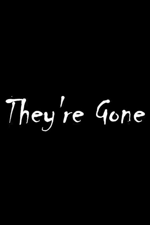 Постер: They're Gone