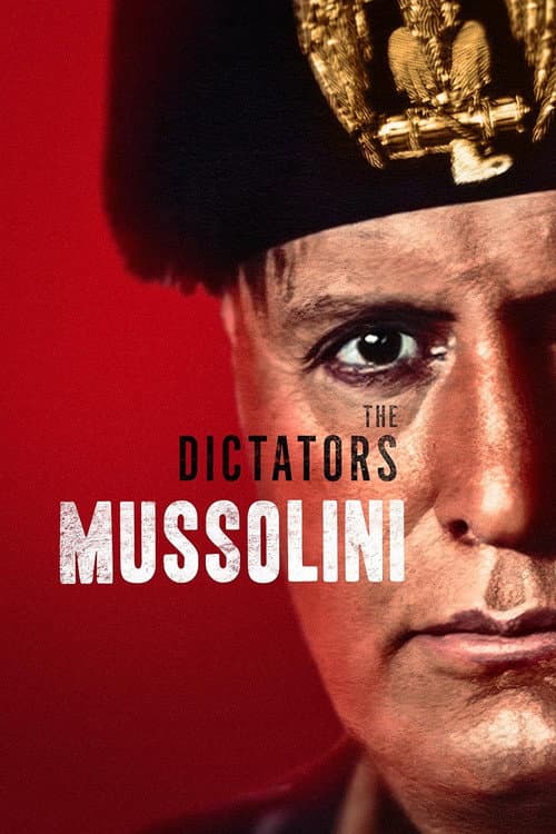 Постер: The Dictators: Mussolini