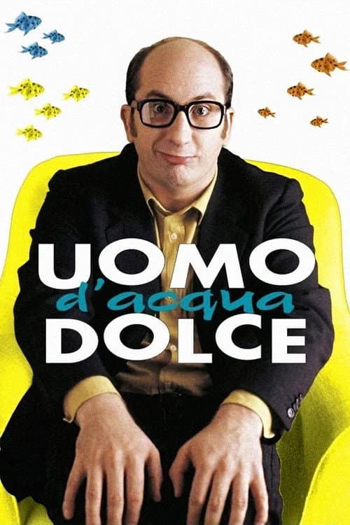 Постер: Uomo d'acqua dolce
