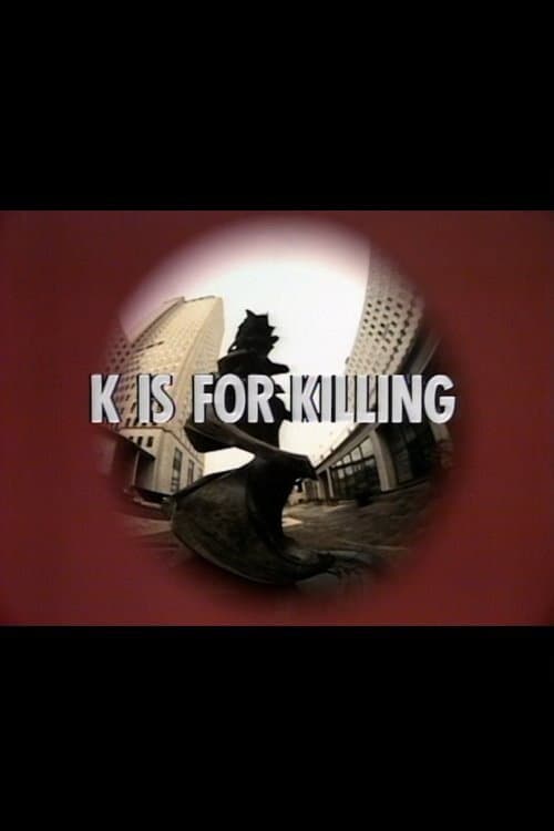 Постер: K Is for Killing